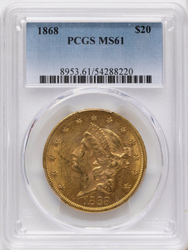 1868 $20 Liberty Double Eagle PCGS MS61 1868 $20 Liberty Double Eagle PCGS MS61