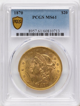 1870 $20 Liberty Double Eagle PCGS MS61 1870 $20 Liberty Double Eagle PCGS MS61