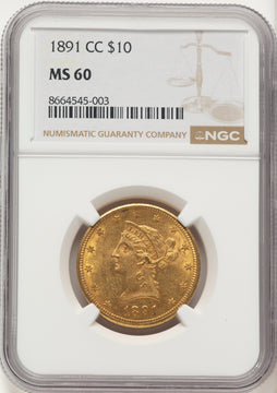 1891-CC $10 Liberty Eagle NGC MS60 1891-CC $10 Liberty Eagle NGC MS60