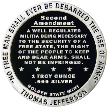 1 OZ SILVER ROUND SECOND AMENDMENT GOLDEN STATE MINT