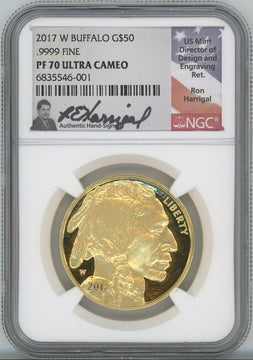 2017-W $50 Gold Buffalo .9999 NGC PF70 UCAM Ron Harrigal Signed