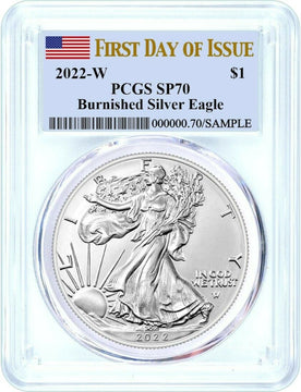 2022-W Burnished Silver Eagle First Day of Issue PCGS SP70