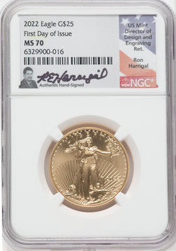 2022 $25 American Gold Eagle First Day of Issue NGC MS70 Ron Harrigal Signed