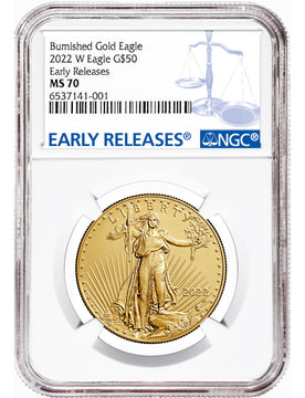 2022-W Burnished American Gold Eagle Early Releases NGC MS70