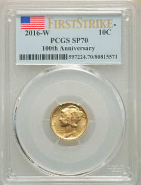 2016-W 10C Mercury Dime Gold 100th Anniversary First Strike PCGS SP70