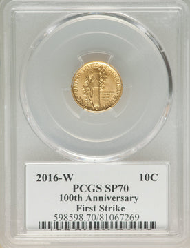 2016-W 10C Mercury Dime Gold 100th Anniversary First Strike Label SP PCGS MS70
