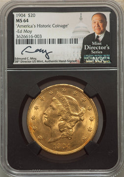 1904 $20 Liberty Liberty Double Eagle NGC MS64 Ed Moy Signed
