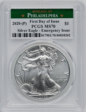 2020-(P) S$1 Silver Eagle Emergency Issue Struck at Philadelphia First Day of Issue PCGS MS70