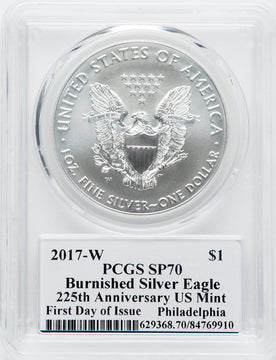 2017-W S$1 Silver Eagle Burnished First Day of Issue at Philadelphia SP PCGS MS70