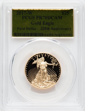 2017-W $25 Half-Ounce Gold Eagle First Strike PCGS PR70