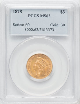 1878 $3 Three Dollar Gold Pieces PCGS MS62