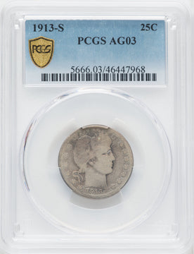 1913-S 25C Barber Quarter PCGS AG03