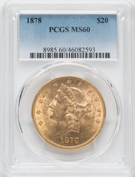 1878 $20 Liberty Double Eagle PCGS MS60
