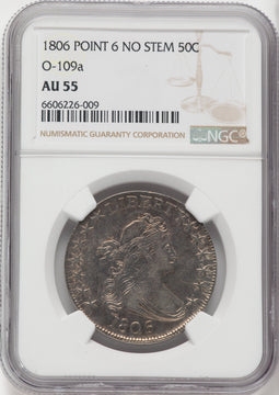 1806 50C O-109a Pointed 6 No Stem Early Half Dollar NGC AU55