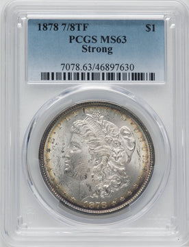 1878 7/8TF $1 STRONG Morgan Dollar PCGS MS63