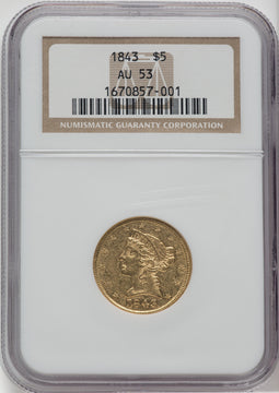 1843 $5 Liberty Half Eagle NGC AU53