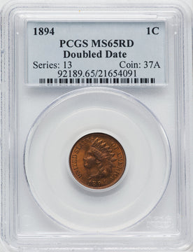 1894 1C DBLE DATE RD Indian Cent PCGS MS65
