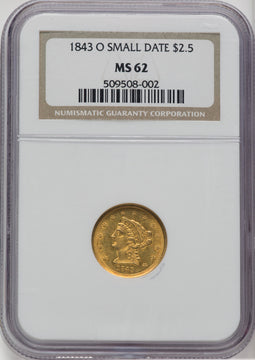 1843-O $2.50 Small Date Crosslet 4 Liberty Quarter Eagle NGC MS62