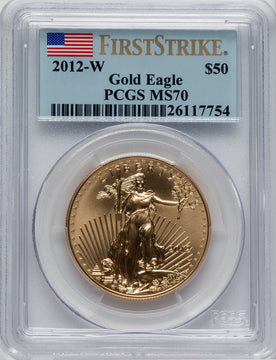 2012-W $50 One Ounce Gold Eagle First Strike PCGS MS70 (762972002)