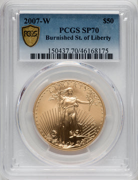 2007-W $50 One-Ounce Gold Eagle Burnished St. of Liberty PCGS SP70