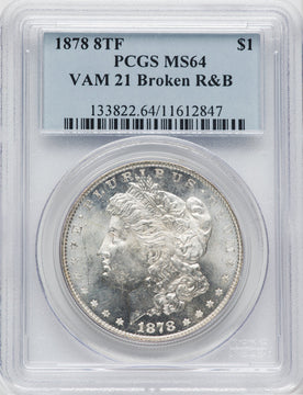1878 8TF $1 VAM 21 Morgan Dollar PCGS MS64