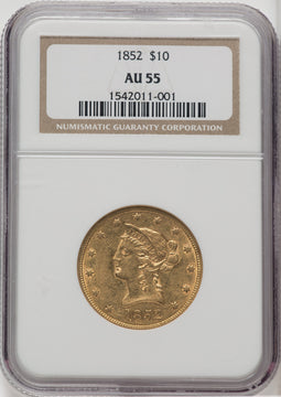 1852 $10 Liberty Eagle NGC AU55