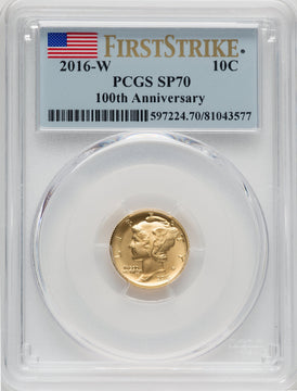 2016-W 10C Mercury Dime Gold 100th Anniversary First Strike PCGS SP70