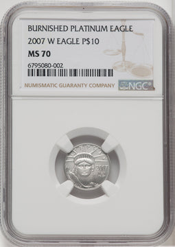 2007-W $10 Tenth-Ounce Platinum Eagle Burnished NGC MS70