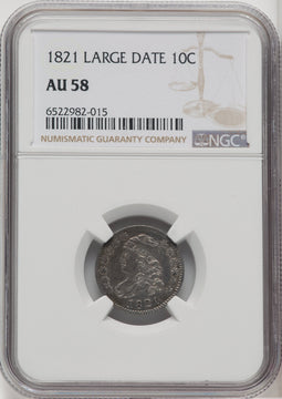 1821 10C Large Date Bust Dime NGC AU58