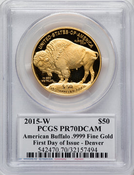 2015-W $50 One-Ounce Gold Buffalo .9999 Fine Gold First Day of Issue - Denver Moy Signature PCGS PR70