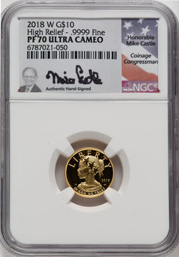 2018-W $10 American Liberty High Relief Mike Castle Signature NGC PF70