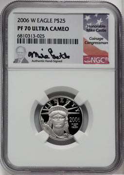 2006-W $25 Quarter-Ounce Platinum Eagle Statue of Liberty Mike Castle Signature NGC PF70