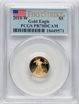 2010-W $5 Tenth-Ounce Gold Eagle First Strike PCGS PR70