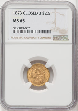 1873 $2.50 Closed 3 Liberty Quarter Eagle NGC MS65