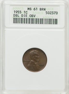 1955 Doubled Die Obverse BN Lincoln Cent ANACS MS61
