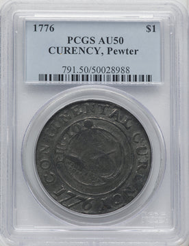 1776 Continental Dollar CURENCY Pewter Colonials PCGS AU50