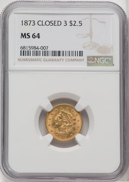 1873 $2.50 Closed 3 Liberty Quarter Eagle NGC MS64 (766416028)