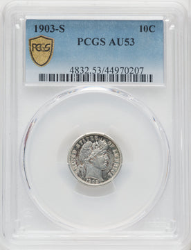 1903-S 10C Barber Dime PCGS AU53