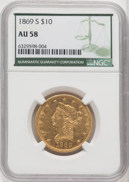 1869-S $10 Green Label Liberty Eagle NGC AU58