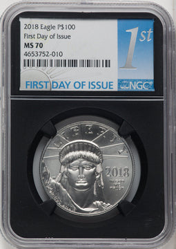 2018 $100 One-Ounce Platinum Eagle Statue of Liberty First Day of Issue FDI 1ST NGC MS70