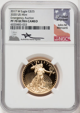 2017-W $25 Gold Eagle Emergency Auction NGC PF70 Mercanti