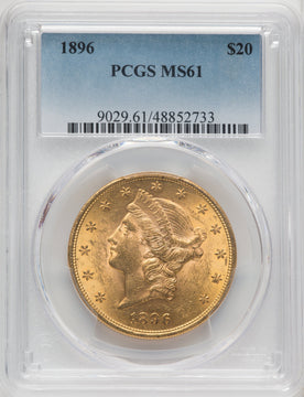 1896 $20 Liberty Double Eagle PCGS MS61