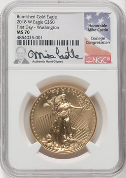 2018-W G$50 One Ounce Burnished Gold Eagle First Day of Issue Mike Castle NGC MS70