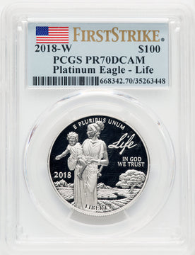 2018-W $100 One Ounce Platinum Eagle Life First Strike FS Flag PCGS PR70 (769697001)