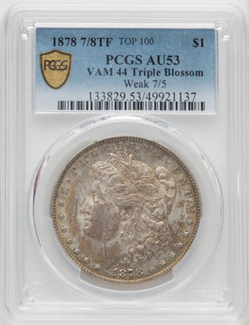 1878 7/8FWeak VAM 44 Trpl Blossoms Morgan Dollar PCGS AU53