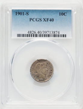 1901-S 10C Barber Dime PCGS XF40