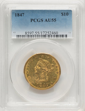 1847 $10 Liberty Eagle PCGS AU55