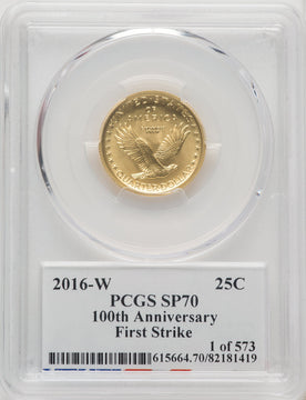 2016-W 25C Standing Liberty 100th Anniversary Gold Centennial FS Ed Moy PCGS MS70