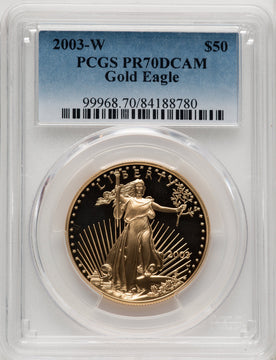 2003-W $50 One-Ounce Gold Eagle PCGS PR70