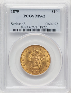 1879 $10 Liberty Eagle PCGS MS62
